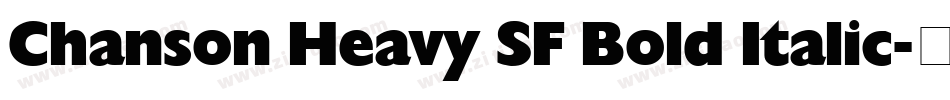 Chanson Heavy SF Bold Italic字体转换